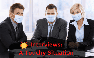 Interviews: A Touchy Situation During Coronavirus